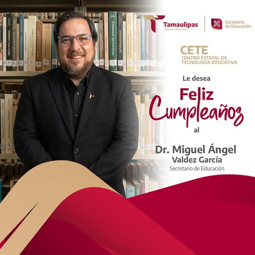 Salutación por cumpleaños del Dr. Miguel Ángel Valdez García